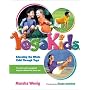 YogaKids: Educating the Whole Child Through Yoga