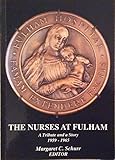 The nurses at Fulham : a tribute and a story 1959-1965