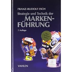 Strategie und Technik der Markenf�hrung