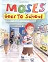 Moses Goes to School (Moses Goes to)