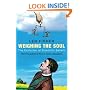 Weighing the Soul: The Evolution of Scientific Beliefs