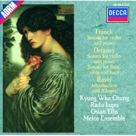 Debussy / Franck / Ravel: Sonata for Flute, Viola & Harp / Sonata for Violin & Piano etc.
