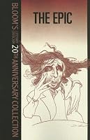 The Epic (Bloom's Literary Criticism, 20th Anniversay Collection)