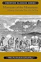 Massacres of the Mountains: A History of the Indian Wars of the Far West (Frontier Classics)