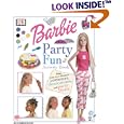 Barbie Party Fun Activity Book by  DK Publishing
