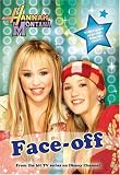 Hannah Montana: Face-Off - #2: Junior Novel (Hannah Montana)