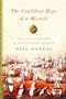The Confident Hope of a Miracle: The True History of the Spanish Armada