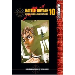 Battle Royale Vol. 10 [Paperback]