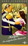 Katja, die ungekr�nte Kaiserin - Romy Schneider