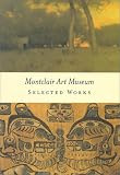 Montclair Art Museum : Selected Works