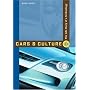Cars and Culture: The Life Story of a Technology