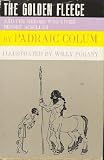 The Golden Fleece and the heroes who lived before Achilles