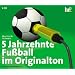 Fussball, Fussball, Fussball