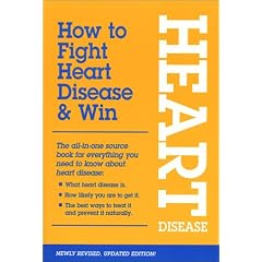 How to Fight Heart Disease & Win