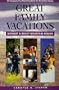 Great Family Vacations Midwest & Rocky Mountains