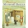 Making Memory Boxes: 35 Beautiful Projects