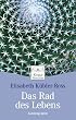 Das Rad des Lebens: Autobiographie