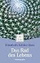 Das Rad des Lebens: Autobiographie