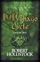 Lavondyss & Mythago Wood: A Ryhope Wood Omnibus: v. 1 (Gollancz S.F.)