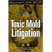 Toxic Mold Litigation