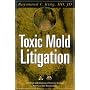 Toxic Mold Litigation