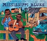 Putumayo Presents: Mississippi Blues