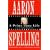 Aaron Spelling: A Prime-Time Life