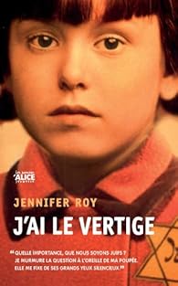 J'ai le vertige - Jennifer Roy - Babelio