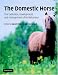 The Domestic Horse: The Origins, Development and Management of its Behaviour