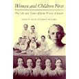 Women and Children First: The Life and Times of Elsie Wilcox of Kaua'I