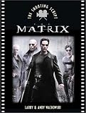 The Matrix: The Shooting Script (Newmarket Shooting Script Series)