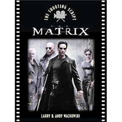 The Matrix: The Shooting Script (Newmarket Shooting Script Series)