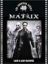 The Matrix: The Shooting Script (Newmarket Shooting Script Series) The Matrix: The Shooting Script (Newmarket Shooting Script Series)