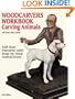 Woodcarvers Workbook: Carving Animals: Full-Size Patterns with Step-By-Step Instructions