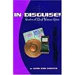 IN DISGUISE!: Stories of Real Women Spies ~ Ryan Ann Hunter