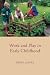 Work and Play in Early Childhood