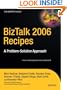 BizTalk 2006 Recipes: A Problem-Solution Approach