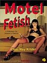 Motel Fetish Photobook