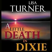 A Little Death in Dixie | [Lisa Turner]