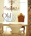 Old & New: Combining Past and Present In Contemporary Homes