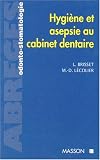 Hygiène et asepsie au cabinet dentaire