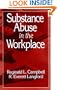 Substance Abuse in the Workplace
