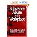Substance Abuse in the Workplace