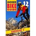 Bike Guide, Bd.12, Gardasee: 50 Touren - alle Bike-Routen der Region Gardasee West