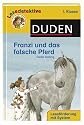 Franzi und das falsche Pferd: 1. Klasse. Leseförderung mit System
