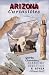 Book Arizona Curiosities: Quirky Characters, Roadside Oddities & Other Offbeat Stuff