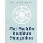 Das Buch der deutschen Sinnzeichen: Die deutschen &hellip von Walther Blachetta