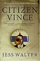 Citizen Vince: A Novel