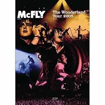 McFly - Wonderland Tour 2005 - Live In Manchester [DVD]