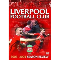 Liverpool - End Of Season Review 2003/2004 [DVD]